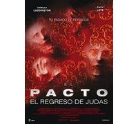 El Pacto: El Regreso De Judas