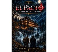 El Pacto: Sombras del Tiempo