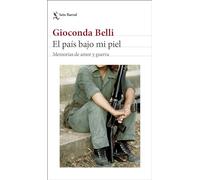 El pais bajo mi piel: Memorias de amor y guerra