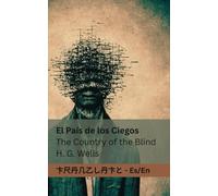 Herbert George Wells Tra El País de los Ciegos / The Country of the (Tascabile)