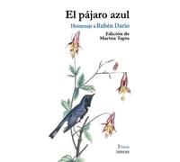 El pájaro azul: Homenaje a Rubén Darío