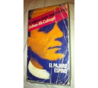 El Pajaro Canta Hasta Morir/the Thorn Birds