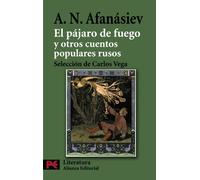 El pajaro de fuego y otros cuentos populares rusos / The Firebird and other Russian folk tales