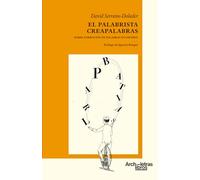 El palabrista creapalabras: Sobre formación de palabras en español: 2