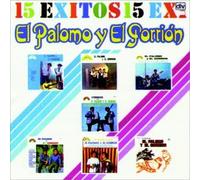 El Palomo Y El Gorrion - 15 Exitos