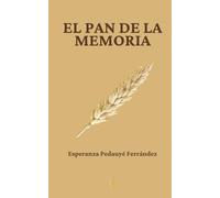 El pan de la memoria