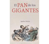 El pan de los gigantes