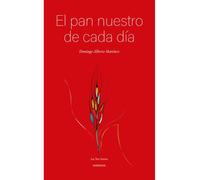 El pan nuestro de cada día