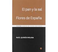 El pan y la sal. Flores de España: 2