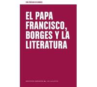El papa Francisco, Borges y la literatura: 13