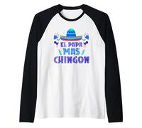 El Papa mas Chingon Orgoglioso Messico Amante Messicano Paese papà Maglia con Maniche Raglan