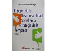 EL papel de la responsabilidad social en la estrategia de la empresa