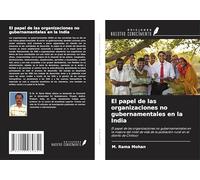 El papel de las organizaciones no gubernamentales en la India: El papel de las organizaciones no gubernamentales en la mejora del nivel de vida de la población rural en el distrito de Chittoor