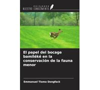 El papel del bocage bamiléké en la conservación de la fauna menor