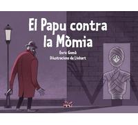 El Papu contra la Mòmia: 3