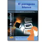 El Paraguas blanco: Nivel Elemental 2: 0000