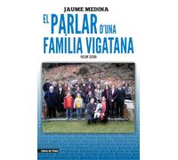 El parlar d’una família vigatana (II)