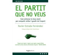 El partit que no veus: Com entrenar la teva ment per competir millor i gaudir de l'esport: 46
