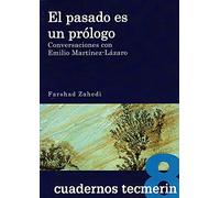 El pasado es un prólogo. Conversaciones con Emilio Martínez-Lázaro