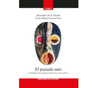 El pasado mío: contribuciones afrodescendientes al arte cubano: 24