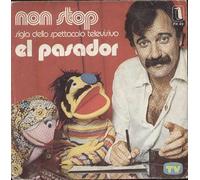 El Pasador - Non Stop / For Piano In Sol [Vinile 7 pollici - 45 Giri]