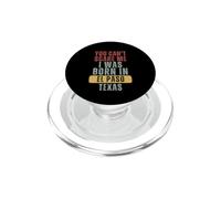 El Paso Non puoi spaventarmi Sono nato in Texas PopSockets PopGrip per MagSafe