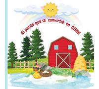 El patito que se convirtió en cisne: Historia dulce sobre la amistad