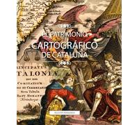 EL PATRIMONIO CARTOGRÁFICO DE CATALUÑA