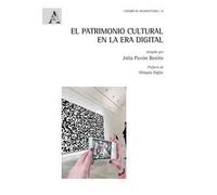 El patrimonio cultural en la era digital