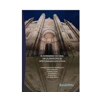 EL PATRIMONIO CULTURAL: UN CALEIDOSCOPIO DEOPORTUNIDADES EDUCATIVAS