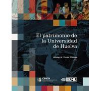 El patrimonio de la Universidad de Huelva: 73