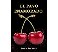 EL PAVO ENAMORADO