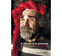 El payaso en la academia: Manual para la risa: 231