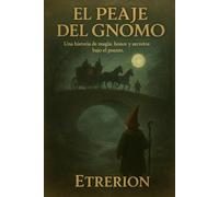 El peaje del Gnomo