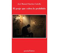 El peaje que cobra lo prohibido: 1701