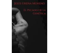 El Pecado De La Genética