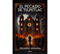 El Pecado de Tulpetlac