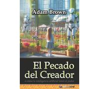 El pecado del Creador