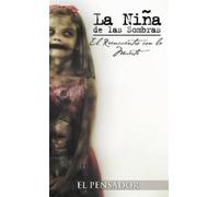 El Pensador La Ni a de Las Sombras (Copertina rigida)