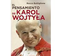 El pensamiento de Karol Wojtyla