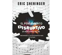 El pensamiento disruptivo en nuestras aulas