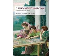El pensamiento narrativo:: Fundamentos del relato