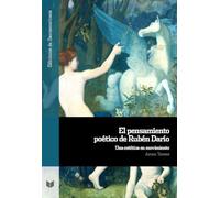 El pensamiento poético de Rubén Darío : una estética en movimiento: 170