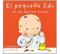 El pequeño Edu no se aburre nunca