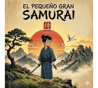 El Pequeño Gran Samurai