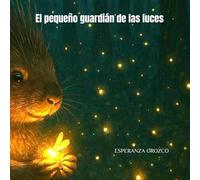 El pequeño guardián de las luces
