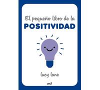El pequeño libro de la positividad