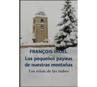El pequeño Payous de nuestras montañas: Los niños de las nubes