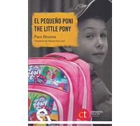 El pequeño poni / The little pony