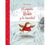El pequeño Robin y la Navidad/ Little Robin Red Vest